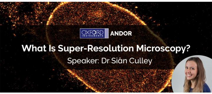 What is Super Resolution Microscopy ?