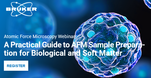 A Practical Guide to AFM Sample Preparation for Biological and Soft Matter